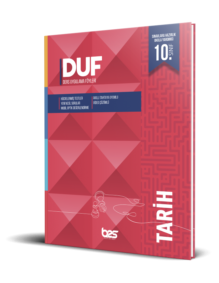 *BES DUF 10.SINIF SORU FÖYÜ TARİH - 2024-25